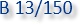 B 13/150